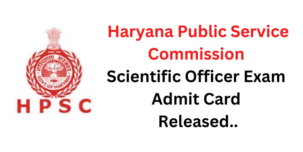 HPSC Senior Scientific Officer Exam Admit Card Released
