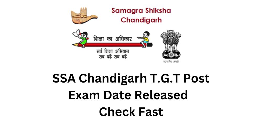 SSA Chandigarh Teacher Post Exam Date Released