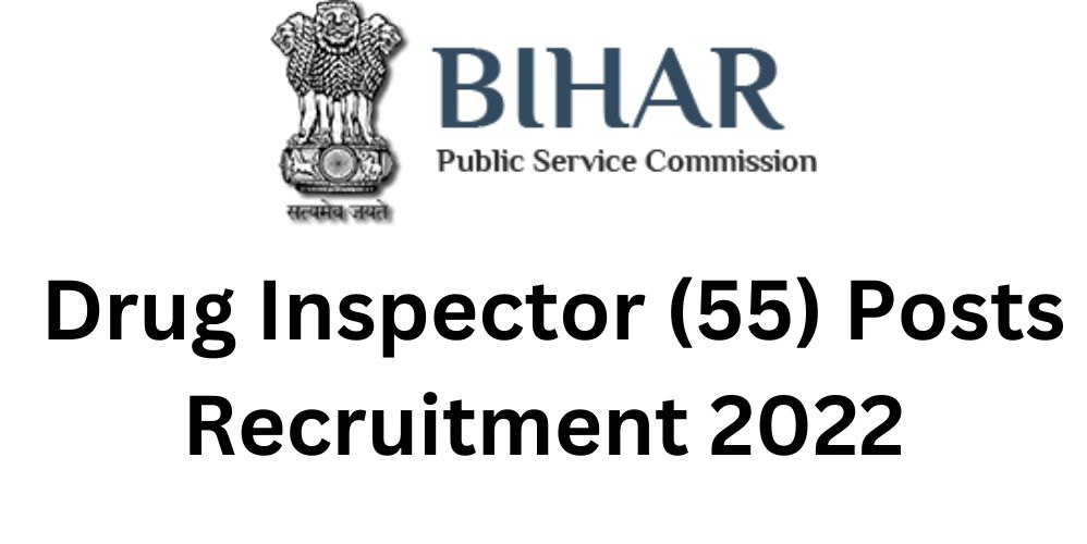 BPSC DRUG Inspector Recruitment 2022