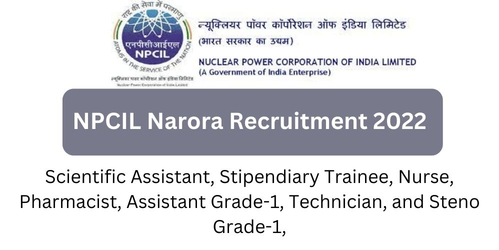 NPCIL Narora Recruitment 2022