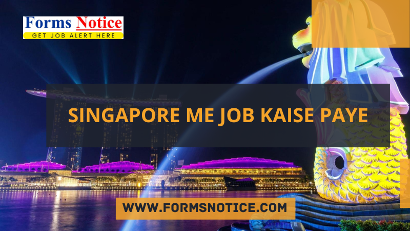 Singapore Me Job Kaise Paye